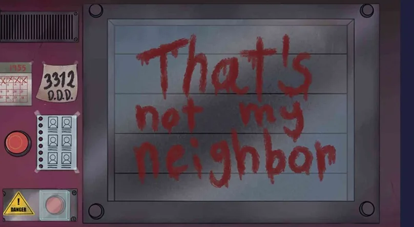 That’s Not My Neighbor apk